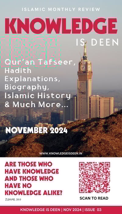 Knowledge is deen November 2024 issue, Islamic Digital Magazine