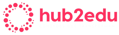 Hub 2 Edu: Conexões que transformam. Educação corporativa para desenvolvimento de skills.