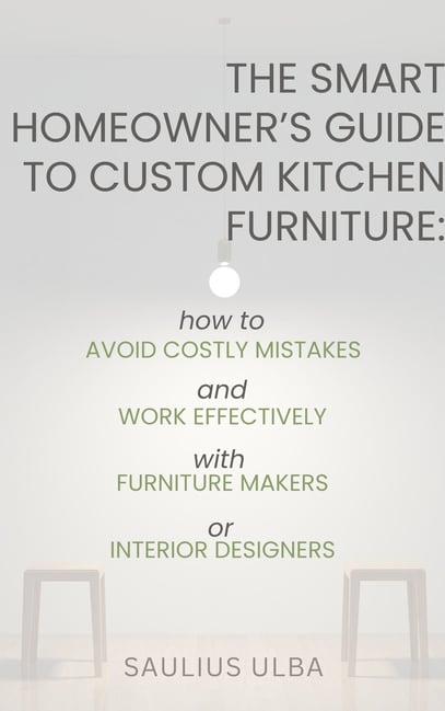 ebook The Smart Homeowner’s Guide to Custom Kitchen Furniture How to Avoid Costly Mistakes