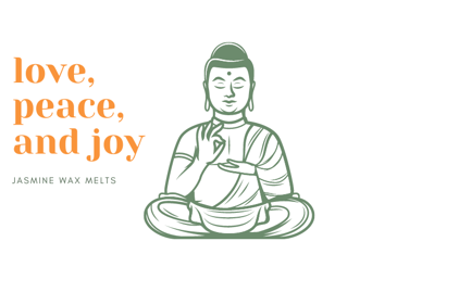 Cayla Henri Wax Melts: a buddha statue with a quote about love and peace