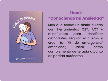Miniguía psicológica para atravesar momentos de ansiedad con herramientas prácticas