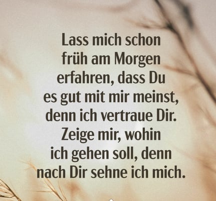 Show me where to go, for I long for you, my God
