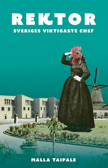 Omslag till boken Rektor, Sveriges viktigaste chef