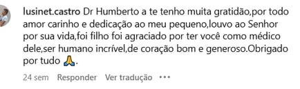 Depoimento sobre o Dr. Humberto Forte Cirurgião Pediátrico em Fortaleza