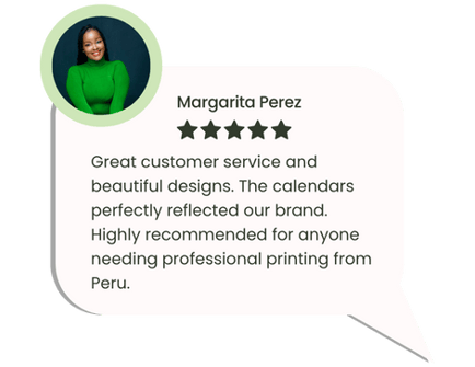 Testimonial about beautiful calendar designs and professional printing from Peru.
