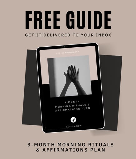 FREE SHADOW WORK RESOURCES SHADOWWORK BY LVF.LVX @LVF.SHADOWWORK 3-MONTH AFFIRMATIONS & RITUALS