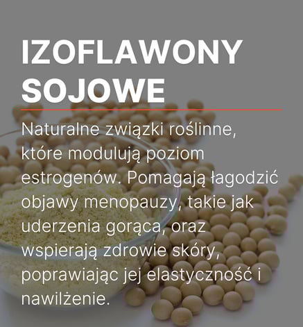 izoflawony sojowe to naturalne związki, które naśladują estrogen i łagodzą objawy menopauzy