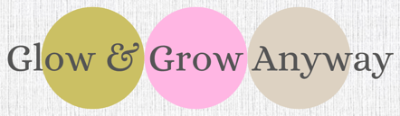 Glow & Grow Anyway logo
