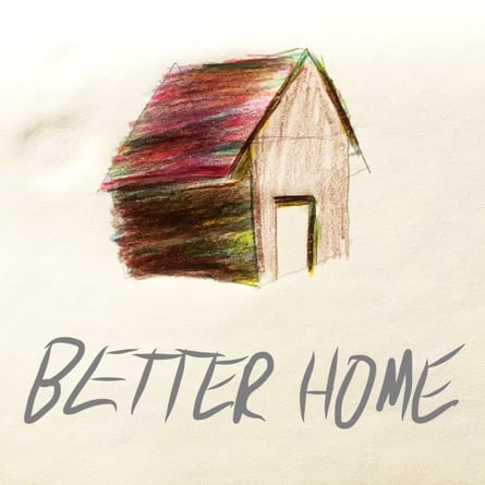 Better Home Album Art