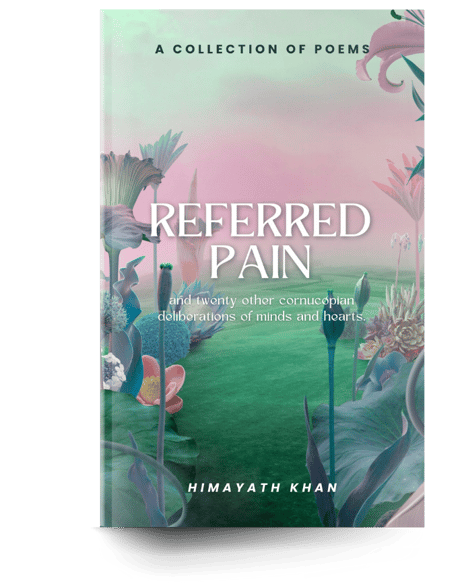 a book cover of a poetry book titled Referred Pain by Himayath Khan