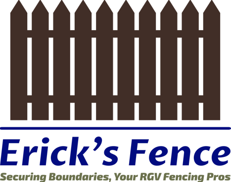 Erick's Fence - Your RGV Fencing Pros