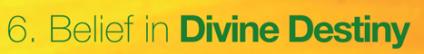 Belief in divine destiny