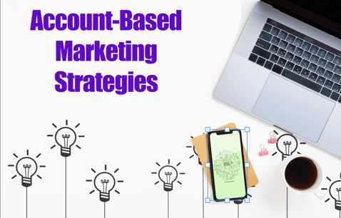 Account Based Marketing Strategies