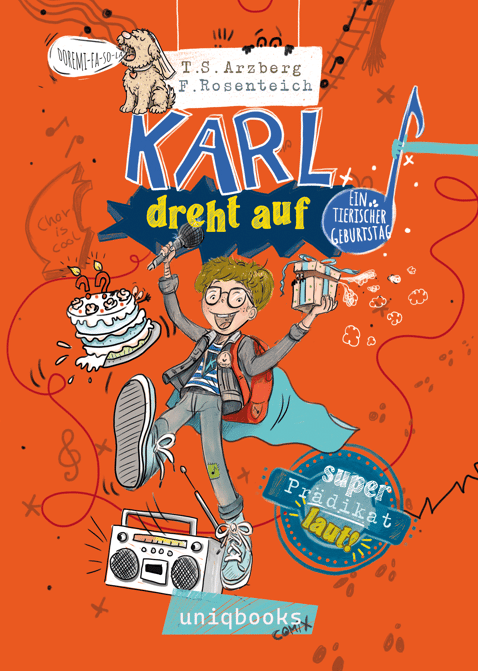 Comicfigur, Musik, Karl dreht auf, Coverillustration Franziska Rosenteich, Autor Teresa Arzberg,
