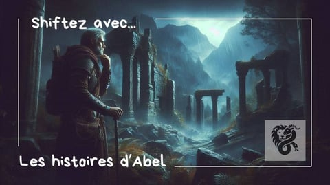 le shifting "les histoires d'Abel" par chimère-autohypnose