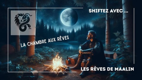 Le shifting "Les rêves de Maalin" par Chimère-autohypnose