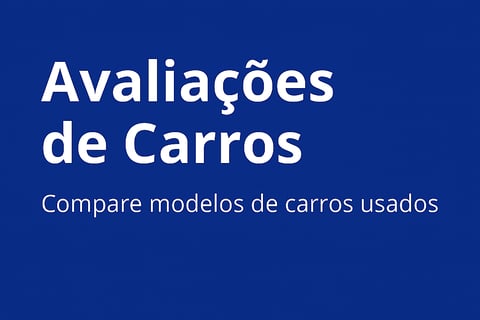 Card azul com o texto "Avaliações de Carros – Compare modelos de carros usados".