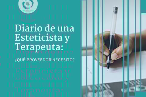Diario de una esteticista profesional ¿Cómo elegir el proveedor que necesito?