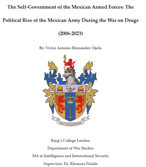 The Self Government of the Mexican Armed Forces: The Political Rise of the Mexican Army During the War on Drugs (2006 2023)