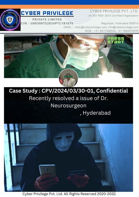 CPV/2024/03/30-01, confidential Recently Resolved a issue of Dr.XXXXXXXXX Neurosurgeon, Hyderabad.