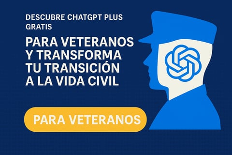Descubre ChatGPT Plus gratis para veteranos y transforma tu transición a la vida civil