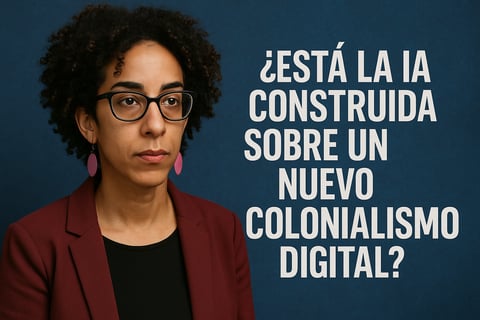 Timnit Gebru: ¿está la IA construida sobre un nuevo colonialismo digital?