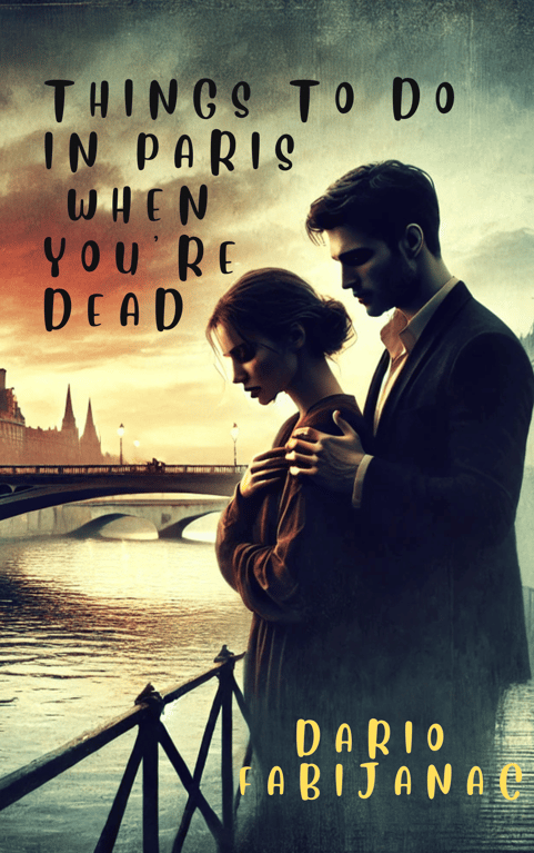 Things To Do In Paris When You're Dead book cover