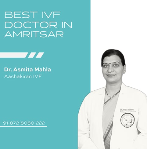 A design highlighting Dr. Asmita Mahla as the best fertility specialist in Amritsar