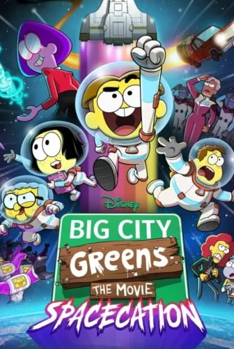 Big City Greens the Movie: Spacecation