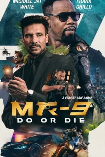 MR-9: Do or Die