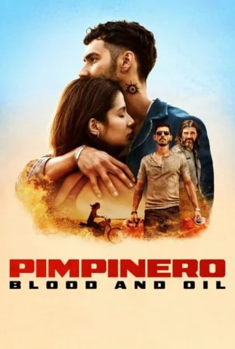 Pimpinero: Blood and Oil