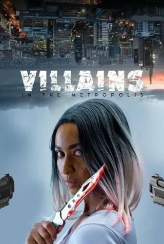 Villains in the Metropolis