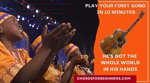 Guitar chords: He's got the whole world in his hands