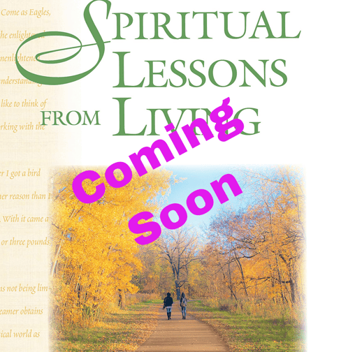 Spiritual Lessons Coming Soon