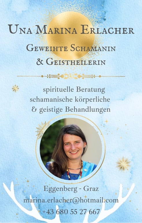 Una Marina Erlacher, geweihte Schamanin & Geistheilerin, Schamanismus, Geistheilung, Graz Steiermark