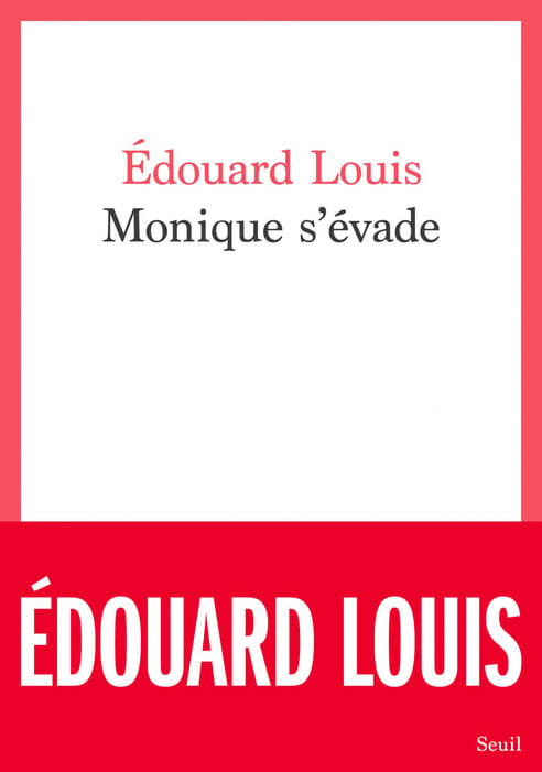 Première de couverture du roman Monique s'évade d'Edouard Louis