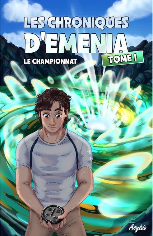 Les Chroniques d'Emenia, Tome 1 : Le Championnat, par Asyldo