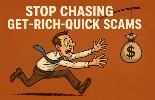 Get rich quick and over night! But not here. 