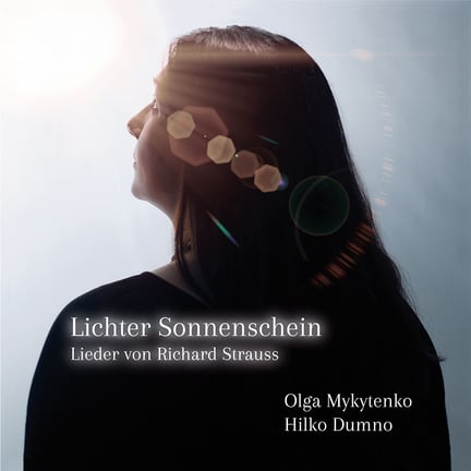 Lichter Sonnenschein - Lieder von Richard Strauss