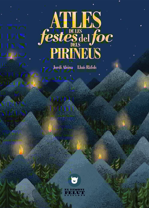 Altes de les festes del foc dels Pirineus - El dimoni pelut edicions