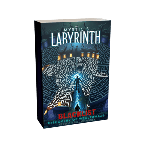 The Mystic Labyrinth - blacklisted by mainstream media, book about escaping 9-5 job and making money