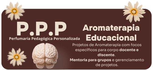 Aline Maliuk Aromaterapia Educacional. Projetos de aroma como ferramenta pedagógica  e andragógica