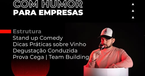 Provas de vinho com humor e stand up comedy para eventos corporate e empresas