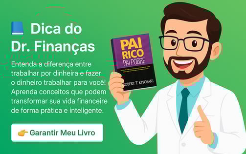 "Dr. Finanças segurando o livro Pai Rico Pai Pobre e indicando a importância de aprender a fazer o d