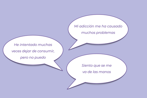He intentado muchas veces dejar de consumir, pero no puedo