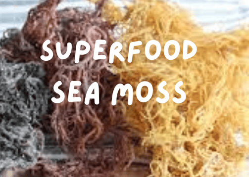 Superfood Sea Moss