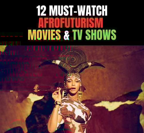 12 mujst-watch afrofuturism movies and tv shows