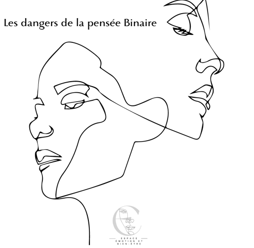 Les Dangers de la Pensée Binaire
