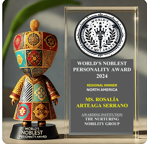 World's Noblest Personality Award 2024 trophy and plaque for Ms. Rosalia Arteaga of North America.