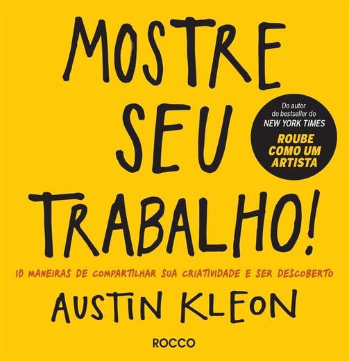 livro Mostre Seu Trabalho! - por Austin Kleon
